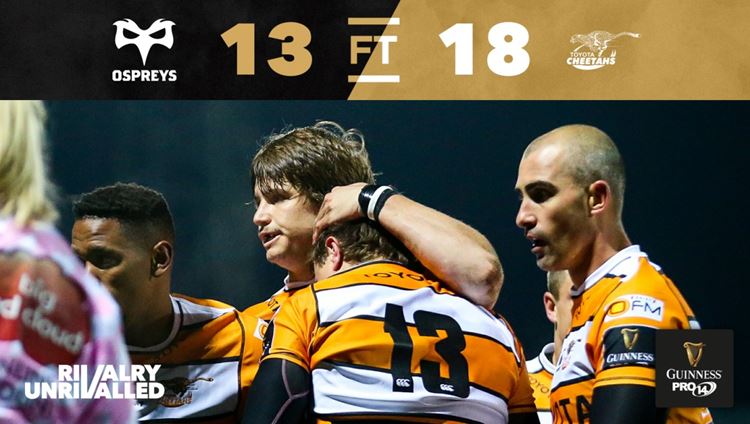 Toyota Cheetahs survive a late Ospreys onslaught in Neath